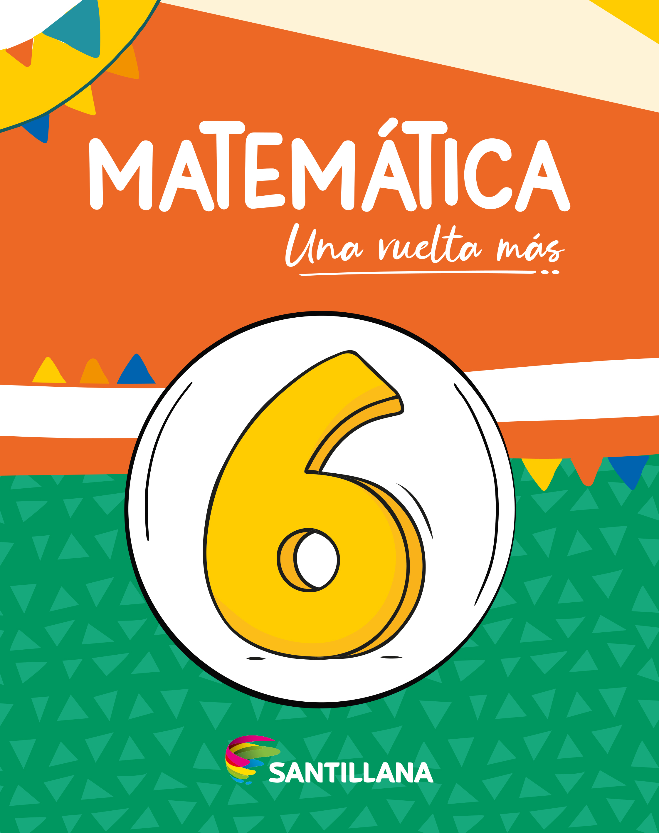 MATEMÁTICA 6TO. Una vuelta más