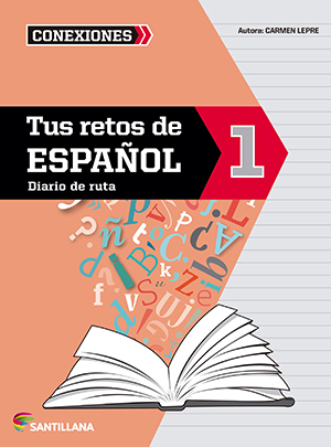 Tus retos de Español 1 (Conexiones)
