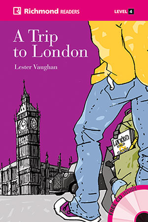 A Trip To London (Richmond Reader Level B2)